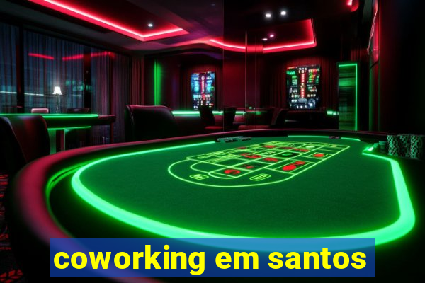 coworking em santos